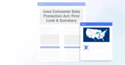 Iowa-Consumer-Data-Protection-Act-First-Look-Summary-01 (Ley de protección de datos del consumidor de Iowa)