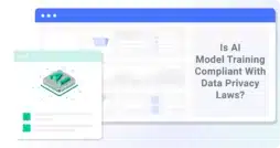 Is-AI-Model-Training-Compliant-With-Data-Privacy-Laws-01